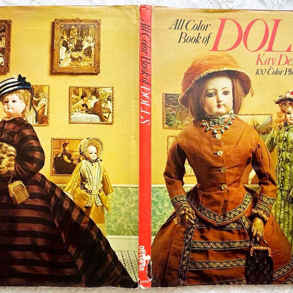 KAY DESMONDE DOLLS 100 Color Photographs All Color Book of Dolls Antique Dolls Hardbound Book from 1974 with Book Cover