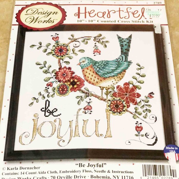 New HEARTFELT BE JOYFUL Counted Cross Stitch Kit Karla Dornacher Bird 10" x 10" 14 Count Aida Designs Works Kit