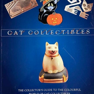 CAT COLLECTIBLES GUIDE To the Colourful World of Cat Collectibles Softbound Book from 2002 Cartoons Lesley Anne Cheshire