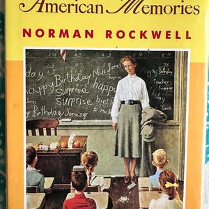 May include: A vintage illustration of a classroom scene with a teacher writing "Happy Birthday" on a chalkboard. The teacher is wearing a grey dress and a white blouse. The students are sitting at their desks, some looking at the teacher and others looking away. The illustration is by Norman Rockwell.