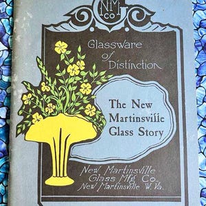 New MARTINSVILLE GLASS STORY Autographed Copy First Edition - First Printing 1972 Art & Opaque Glass and More Color and Black White photo's