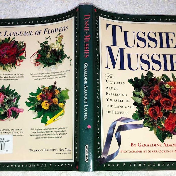 TUSSIE MUSSIE CRAFT Hardbound Book Victorian Art of Expressing Yourself in Language with Flowers Geraldine Adamich Laufer 1993 Great Book