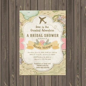 Travel Bridal Shower Invitation, Travel Bridal Shower Invitation, Plane Shower Invite, Map, Love is the Greatest Adventure, DIY or Printed image 1