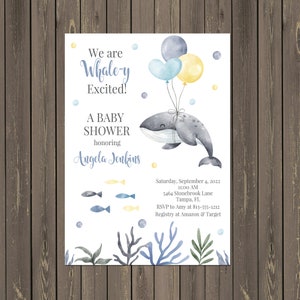 May include: A baby shower invitation with a watercolor illustration of a whale holding balloons. The text reads "We are Whale-y Excited!" and includes the name "Angela Jenkins", the date, time, and location of the event, and RSVP information.