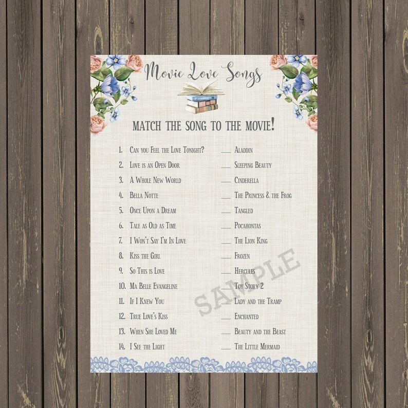 May include: A printable game card with a floral border and a list of songs from Disney movies. The card asks players to match the song to the movie. The card includes the following songs: Can You Feel the Love Tonight, Love is an Open Door, A Whole New World, Bella Notte, Once Upon a Dream, Tale as Old as Time, I Won't Say I'm in Love, Kiss the Girl, So This is Love, Ma Belle Evangeline, If I Knew You, True Love's Kiss, When She Loved Me, I See the Light.