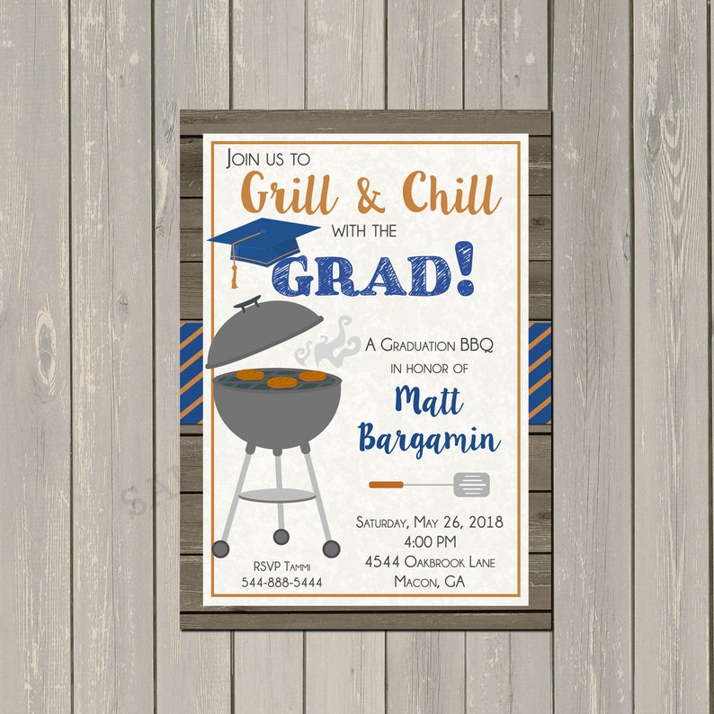May include: A graduation party invitation with a blue and orange striped background. The invitation features a cartoon grill with a graduation cap on top and the text "Grill & Chill with the Grad!" in orange and blue text. The invitation also includes the text "A Graduation BBQ in honor of Matt Bargamin" and the date and time of the party.