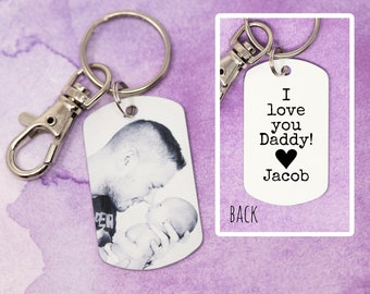Dad Dog Tag Keychain - I Love you Daddy- Custom Dog Tag - Photo Dog Tag - Personalized Photo Gift - Dad Gift