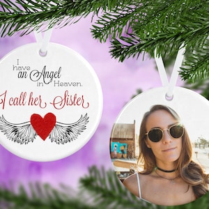 Angel in Heaven I call her Sister - Memorial Ornament - Double Sided Ornament - Remembrance Ornament - Personalized Ornament