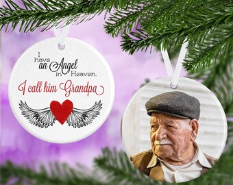 Angel in Heaven I call him Grandpa - Memorial Ornament - Double Sided Ornament - Remembrance Ornament - Personalized Ornament