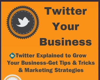 Twitter Business Ebook, Hashtag & Marketing Guide (Bonus)