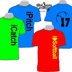 iPitch, iCatch, or I love softball shirts with jersey number - any sport can be substituted! soccer, tennis, lacrosse, football, basketball