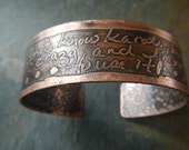 Copper Message Cuff  "I Don't Know Karate But I Do Know Crazy and I'm not Afraid to Use It." Bracelet