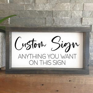 Custom Wood Framed Sign: Personalized Quote, Song Lyrics, Wall Art