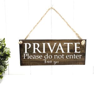 Private Do Not Enter Wood Sign: Solid Wood Door Hanger