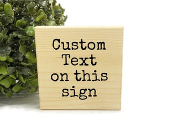 Custom Quote Mini Wood Sign: Personalized Desk Decor