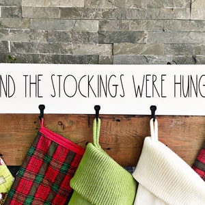 Stocking hanger - Stocking holder - and the stockings were hung - Christmas sign - Wood stocking sign with hooks - wall stocking sign hanger