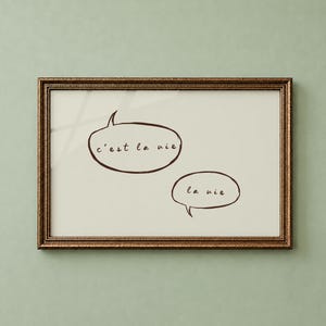 C'est La Vie Printable Art, Speech Bubble Print, Hand-Drawn Typography Poster, French Home Decor, Minimalist Wall Art, Funny Wall Decor