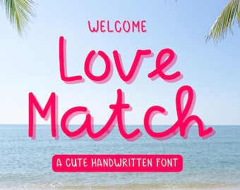 Handwritten Font Duo Love Match Island Cute Merch Hand-drawn Font for PC Canva Pro Procreate