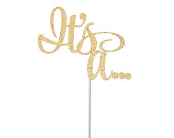 Gender Reveal Cake Topper, It's... Cake Topper, Baby Shower Cake Topper, It's A Girl, It's A Boy, Boy or Girl, He or She Cake Topper