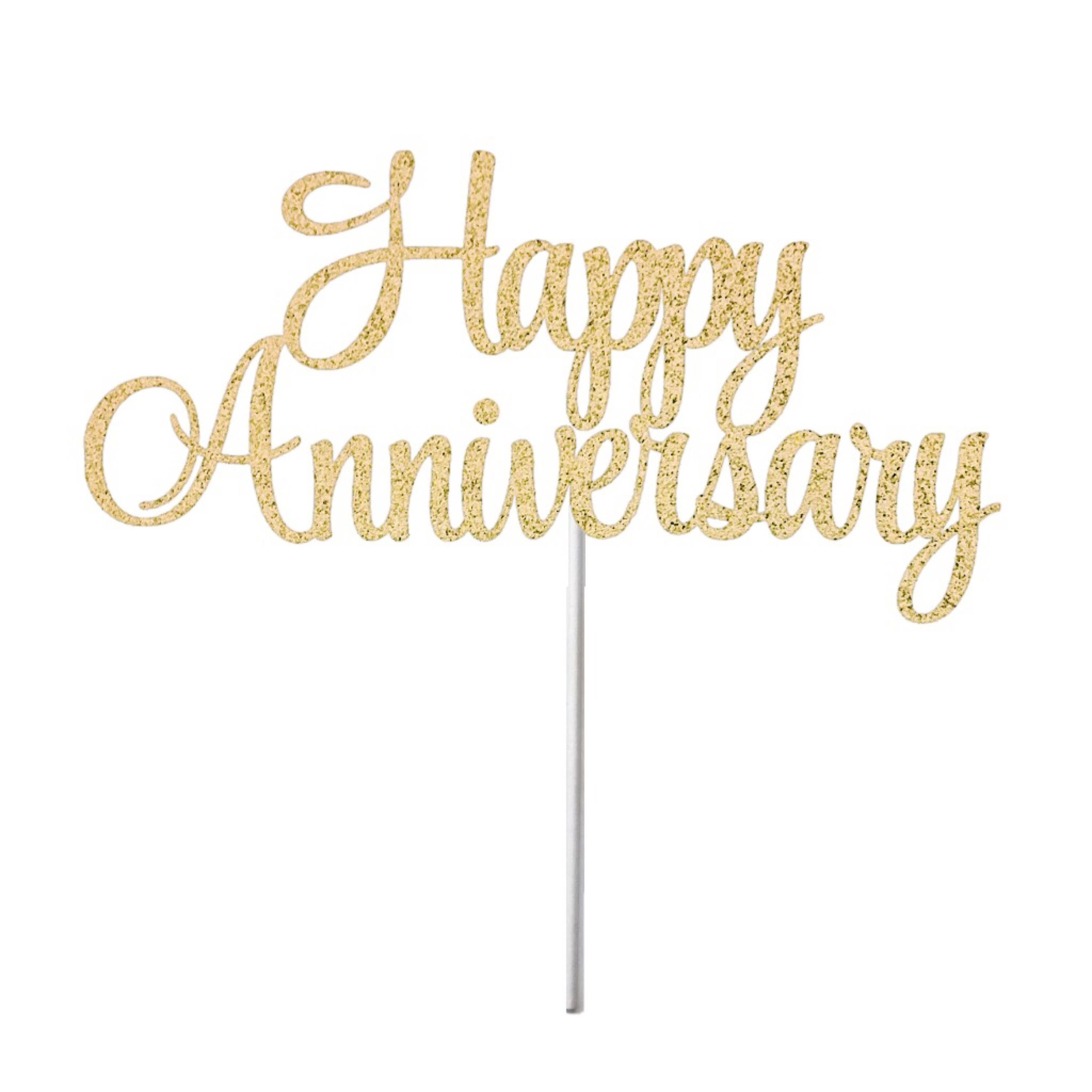 Happy Anniversary Cake Topper Anniversary Topper Wedding Etsy
