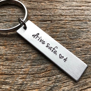 Drive Safe With Initial No Other Customization  Hand Stamped Light Weight  Aluminum key chain Boyfriend Husband Wife  Travel