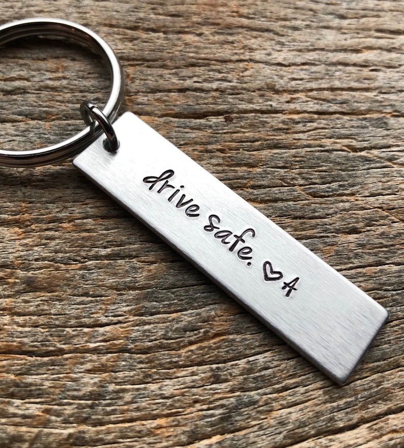 Drive Safe With Initial No Other Customization  Hand Stamped Light Weight  Aluminum key chain Boyfriend/ Husband / Wife / Travel 