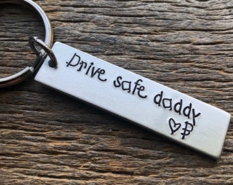 Drive Safe Daddy with Initial Kids Customizable Hand Stamped Light Weight  Aluminum key Chain Husband / Dad/ Father's Day / Father/ Stepdad