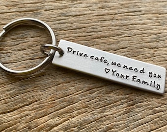 Drive Safe We Need You Your Family Aluminum Key Chain Husband Father Mother Wife Daughter Son Anniversary Birthday Gift