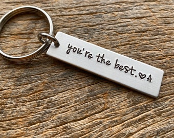 You’re The Best  Customizable Hand Stamped Light Weight  Aluminum Rectangle  key chain Best Friend/Boyfriend/Girlfriend / Christmas