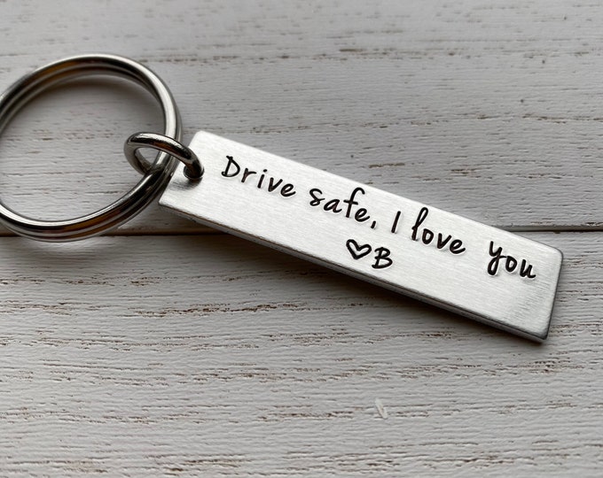 Drive Safe I Love You Customizable Initial Hand Stamped Light Weight  Aluminum Travel key chain Best Friend Boyfriend Girlfriend  Christmas