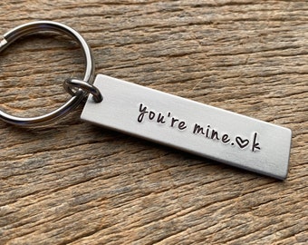 You’re Mine  Customizable Initial Hand Stamped Light Weight  Aluminum Travel key chain Best Friend/Boyfriend/Girlfriend / Christmas