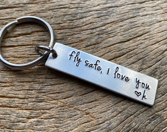 Fly Safe I Love You Customizable Initial Hand Stamped Light Weight  Travel key chain Traveler Pilot Airplane enthusiast Flight Attendant