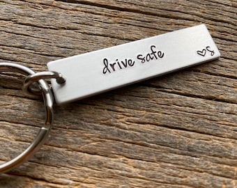 Drive Safe With Initial No Other Customization  Hand Stamped Light Weight  Aluminum key chain Boyfriend/ Husband / Wife / Travel