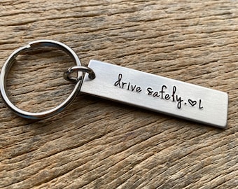 Drive Safely With Initial No Other Customization  Hand Stamped Light Weight  Aluminum key chain Boyfriend/ Husband / Wife / Travel/