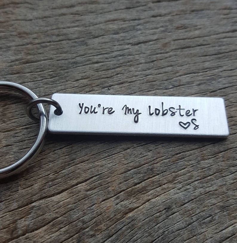 Customizable You're My Lobster Hand Stamped Light Weight Aluminum Rectangle key chain Best Friend/Boyfriend/Girlfriend image 1