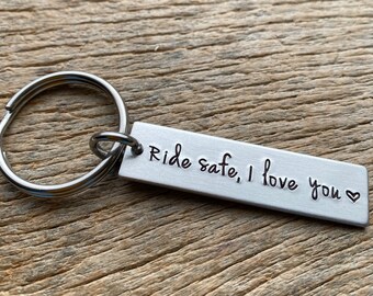 Ride Safe I Love You Customizable Hand Stamped Light Weight  Aluminum Rectangle  key chain Best Friend/Boyfriend/Husband / Motorcycle