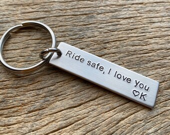Ride Safe Customizable Hand Stamped Light Weight  Aluminum Rectangle  key chain Best Friend/Boyfriend/ Motorcyclist / New Driver