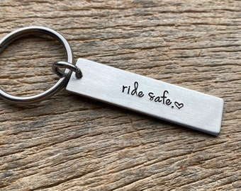 Ready to Ship Ride Safe Comes As Is Hand Stamped Light Weight  Aluminum key chain Best Friend/Boyfriend/Girlfriend / trucker