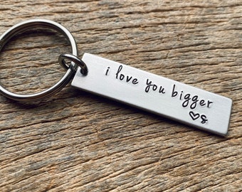 I Love You Bigger With Initial Hand Stamped Light Weight  Aluminum Travel key chain Best Friend/Boyfriend/Girlfriend / Christmas