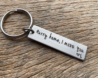 Hurry Home I Miss You Customizable Initial Hand Stamped Light Weight  Aluminum Travel key chain Best Friend/Boyfriend/Girlfriend / Nurse