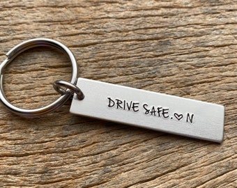Drive Safe With Initial No Other Customization  Hand Stamped Light Weight  Aluminum key chain Boyfriend/ Husband / Wife / Travel