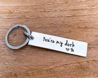 You're My Dork Lightweight Handmade Personalized Keychain Long Distance Relationship Boyfriend Girlfriend Cute Budget Gift New Driver