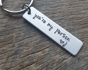 Customizable You're My Person Hand Stamped Light Weight  Aluminum Rectangle  key chain Best Friend/Boyfriend/Girlfriend