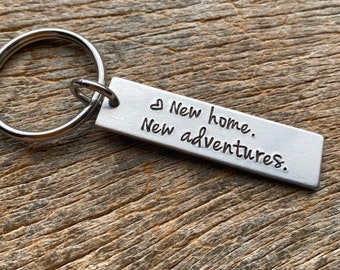 New Home New Adventures Realtor Hand Stamped Light Weight  Aluminum Rectangle  key chain Best Friend New Home Owner First Home
