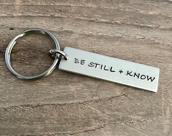 Be Still And Know Aluminum Key Chain Psalm 46:10  Christian Religious Church Youth Group Sunday School Class Gift Bible Scripture Jesus
