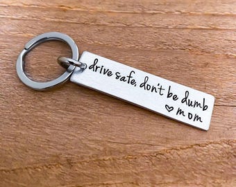Drive Safe Don't Be Dumb Keychain Custom Cute Gifts Budget Long Distance Relationship New Driver Graduation Boyfriend Girlfriend Keychains