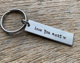 Love you most Customizable Hand Stamped Light Weight  Aluminum Rectangle  key chain Best Friend/Boyfriend/Girlfriend / trucker