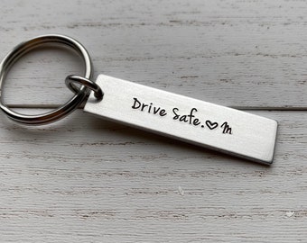 Drive Safe With Initial No Other Customization  Hand Stamped Light Weight  Aluminum key chain Best Friend/Boyfriend/ Husband / Wife