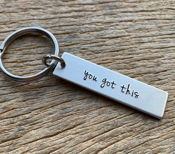 You Got This Customizable Hand Stamped Light Weight Aluminum