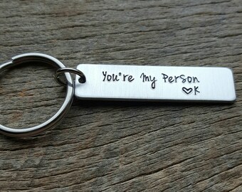 Customizable You're My Person Hand Stamped Light Weight Aluminum Rectangle key chain Best Friend/Boyfriend/Girlfriend